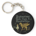 Alice Gryphon Explanations Take Such A Dreadful Ti Key Chains