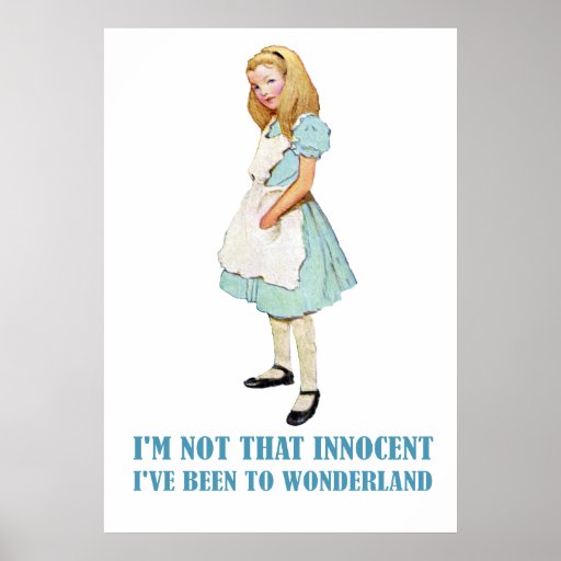 Alice Im Not That Innocent Poster Zazzle