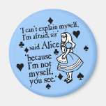 Alice Not Myself Refrigerator Magnet