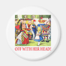 ALICE - OFF WITH HER HEAD! FRIDGE MAGNET