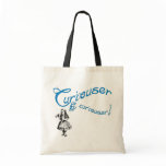 Alice Quote with Image Tote Bag