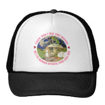 ALICE SAYS, I KNEW WHO I WAS THIS MORNING MESH HATS