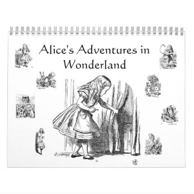 Alice's Adventures in Wonderland 2010 Calendar Alice's Adventures in Wonderland 2010 Calendar
