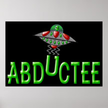 Alien Abductee Poster