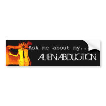 Alien Abduction Bumper Sticker bumper stickers