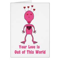 Alien Made to Love Card