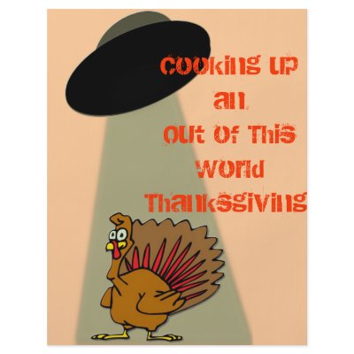 Alien Out of This World ThanksGiving! Custom Flyer by MidnightDreamer