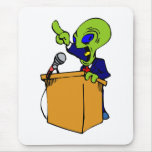 Alien Politician Mouse Pads