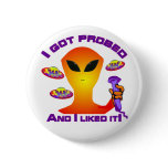 Alien Probe Pinback Button