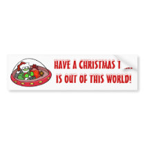 Alien Santa in UFO: Out of this world Christmas! Bumper Sticker