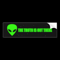 ALIEN The Truth Is Out There bumper stickers
