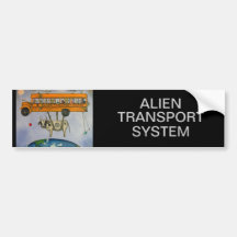 Alien Transport System Bumper Sticker
