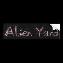 Alien Yard bumper stickers