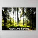 Aliens are coming posters