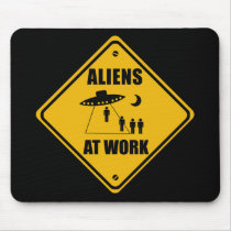 Aliens At Work Sign - Mousepad