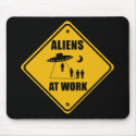 Aliens At Work Sign - Mousepad