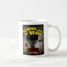 Aliens Ate My Brain Mug