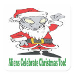 Aliens Celebrate Christmas Too Square Stickers