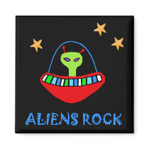 aLiEnS rOcK! magnets