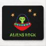 aLiEnS rOcK! Mouse Pad
