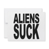 Aliens Suck invitations by MyShirtSucks Aliens Suck invitations