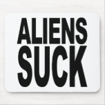 Aliens Suck Mouse Pads