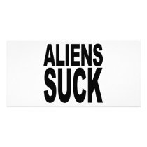 Aliens Suck photo cards by MyShirtSucks Aliens Suck photo cards