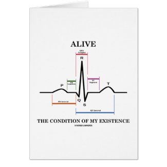 Alive The Condition Of My Existence (ECG/EKG) zazzle_card