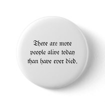 Alive Today Pinback Buttons