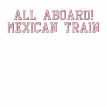 ALL ABOARD! MEXICAN TRAIN - JACKET embroidered shirts