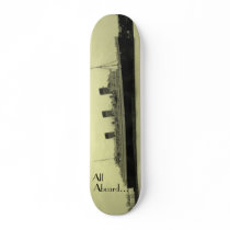 All Aboard... skateboards