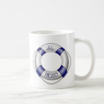 All Aboard Smooth and Happy Sailing Coffee Mugs