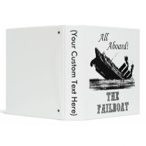All Aboard the Failboat binders by MemeRegime All Aboard the Failboat binders