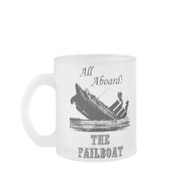 All Aboard the Failboat mugs by MemeRegime All Aboard the Failboat mugs