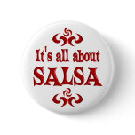 ALL ABOUT SALSA BUTTONS