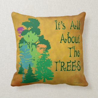All About the Trees Green Saying Pillow