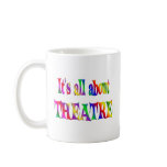 All About Theatre Mugs