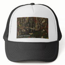 all against the dread trucker hats