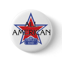 All American Triplet Dad buttons