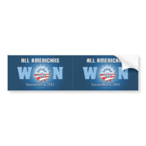 All Americans Won On Nov. 6, 2012 Bumper Stickers