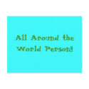 All Around the World Person!! postcards