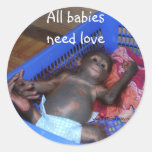 All Babies Need Love Stickers