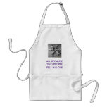 ALL BECAUSE TWO PEOPLE FELL IN LOVE aprons