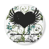 all bullies have wings (TM) cool fridge mag Magnet