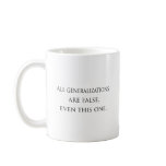 All Generalizations Are False mugs