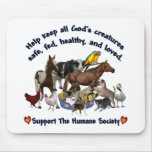 All Gods Creatures Humane Society Mouse Pad