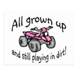 All Grown Up And Still Playing In Dirt Girls Postcard