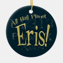 All Hail Planet Eris Christmas Tree Ornament