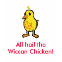 All Hail the Wiccan Chicken! t-shirts