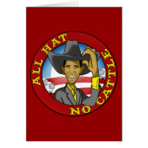 All Hat No Cattle (Obama) cards by ObamaWatch All Hat No Cattle (Obama) cards